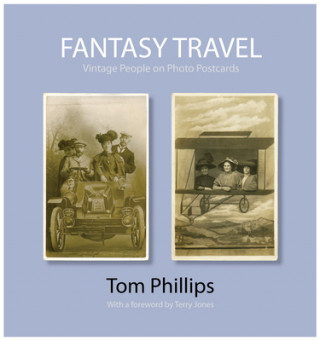 Kniha Fantasy Travel Tom Phillips