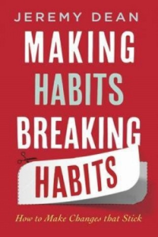 Libro Making Habits, Breaking Habits Jeremy Dean