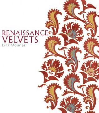 Книга Renaissance Velvets Lisa Monnas