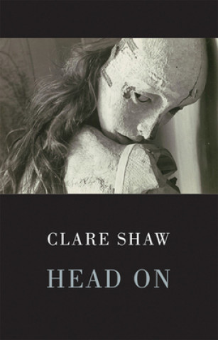 Książka Head On Clare Shaw