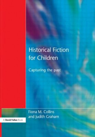 Knjiga Historical Fiction for Children Fiona Collins