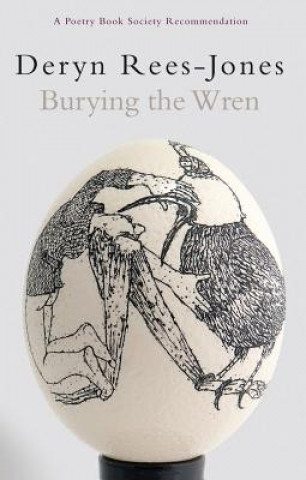 Libro Burying the Wren Deryn Rees-Jones