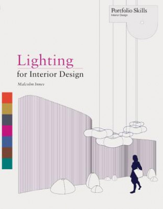 Kniha Lighting for Interior Design Malcolm Innes