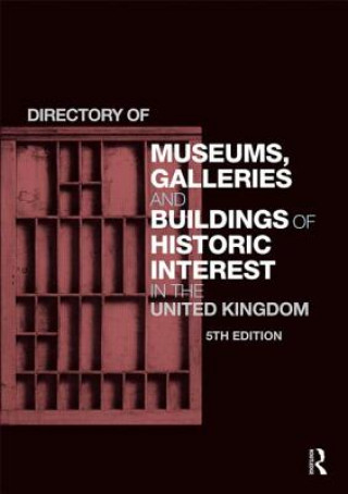 Könyv Directory of Museums, Galleries and Buildings of Historic Interest in the United Kingdom Europa Publications