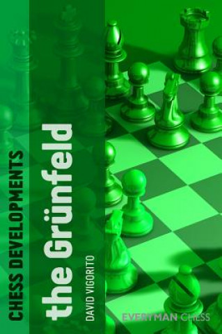 Kniha Chess Developments: The Grunfeld David Vigorito