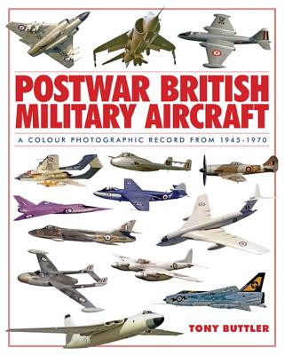 Könyv Postwar British Military Aircraft Tony Buttler