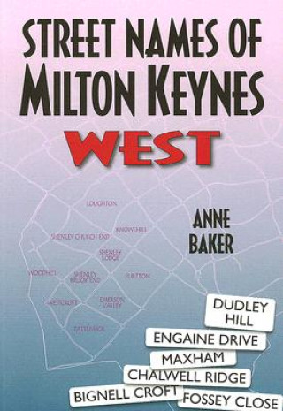 Carte Milton Keynes Street Names A. Baker