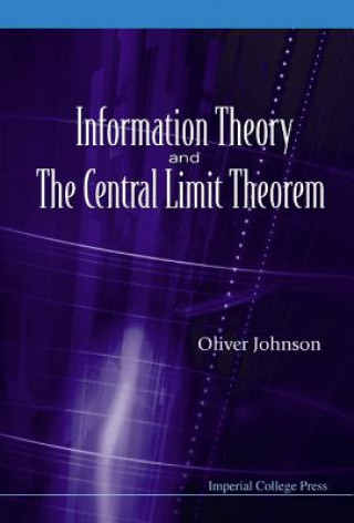 Carte Information Theory And The Central Limit Theorem Oliver Johnson
