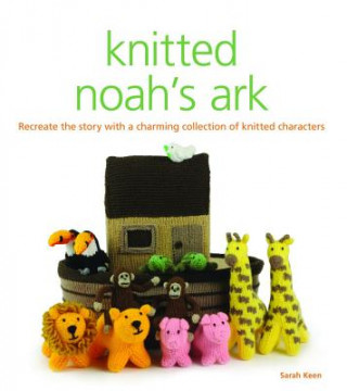 Könyv Knitted Noah's Ark Sarah Keen