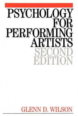 Carte Psychology for Performing Artists - Butterflies and Bouquets 2e Glenn Wilson