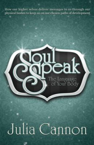 Book Soul Speak Julia Cannon
