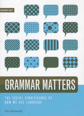 Knjiga Grammar Matters Jila Ghomeshi