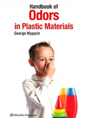 Книга Handbook of Odors in Plastic Materials George Wypych