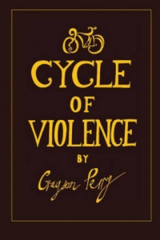 Carte Cycle Of Violence Grayson Perry