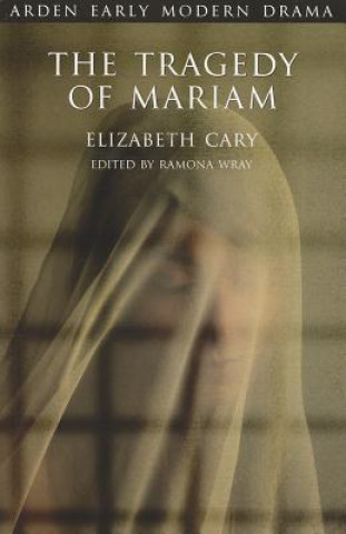 Książka Tragedy of Mariam Elizabeth Cary