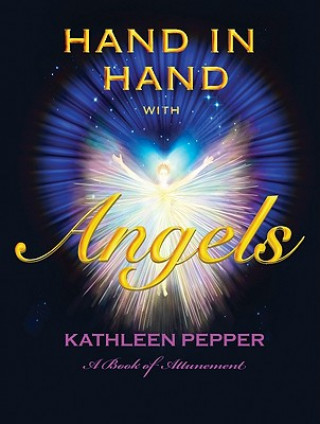 Książka Hand in Hand with Angels Kathleen Pepper