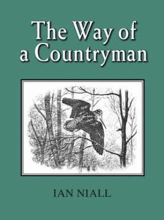 Kniha Way of a Countryman Ian Niall
