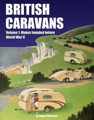 Livro British Caravans Roger Ellesmore