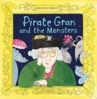 Carte Pirate Gran and the Monsters Geraldine Durrant