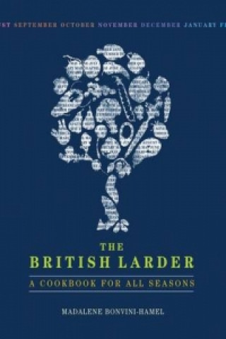 Kniha British Larder Madalene Bonvini-Hamel