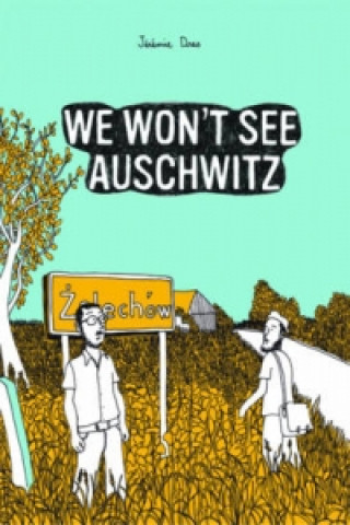 Carte We Won't See Auschwitz Jeremie Dres