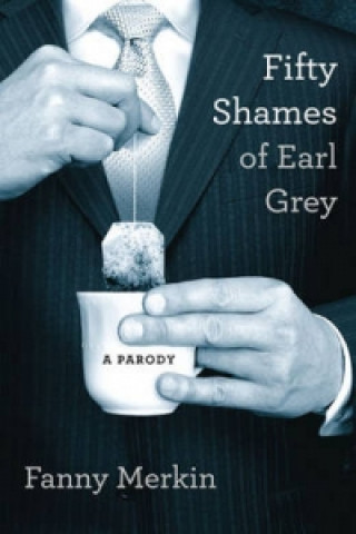Carte Fifty Shames of Earl Grey Andrew Shaffer