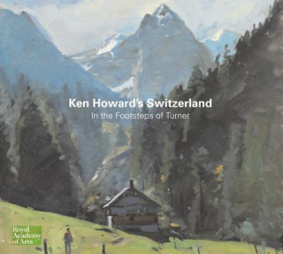 Kniha Ken Howard's Switzerland Ken Howard