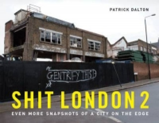 Kniha Shit London 2 Patrick Dalton