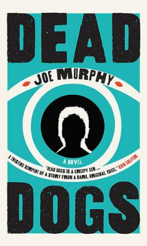 Book Dead Dogs Joe Murphy