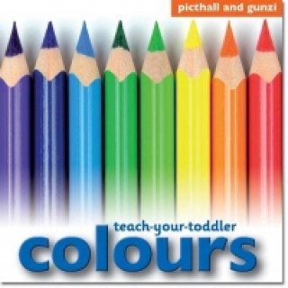 Książka Teach Your Toddler: Colours Chez Picthall