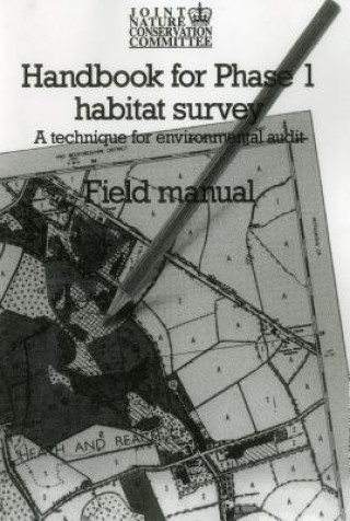 Könyv Handbook for Phase 1 Habitat Survey - Field Manual Joint Nature Conservation Committee