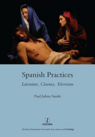 Książka Spanish Practices Paul Julian Smith