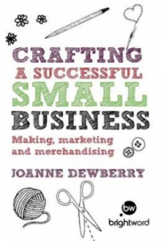 Carte Crafting a Successful Small Business Joanne Dewberry