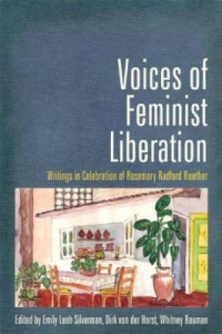 Kniha Voices of Feminist Liberation Emily Leah Silverman