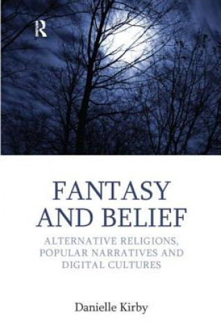 Carte Fantasy and Belief Danielle Kirby