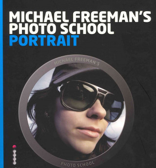 Livre Michael Freeman's Photo School: Portrait Michael Freeman