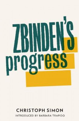 Kniha Zbinden's Progress Christoph Simon