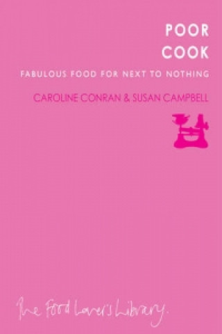 Knjiga Poor Cook Caroline Conran