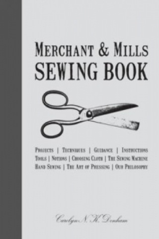 Книга Merchant & Mills Sewing Book Carolyn Denham