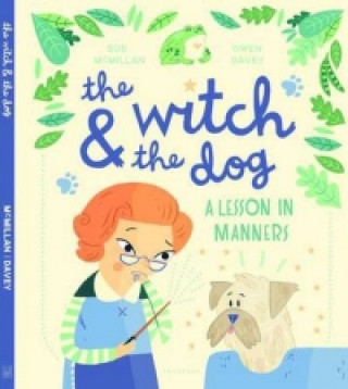 Kniha Witch and the Dog Sue McMillan