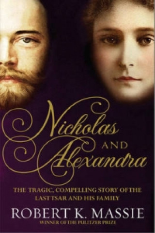 Carte Nicholas and Alexandra Robert K. Massie