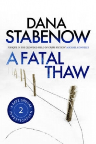 Książka Fatal Thaw Dana Stabenow