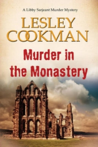 Könyv Murder in the Monastery Lesley Cookman