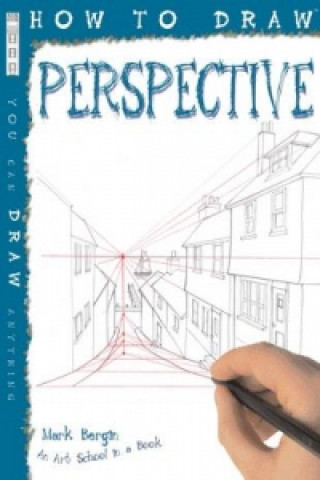 Kniha How To Draw Perspective Mark Bergin