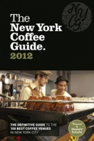 Carte The New York Coffee Guide 2012 Jeffrey Young