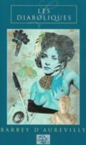 Libro Diaboliques Barbey D´Aurevilly