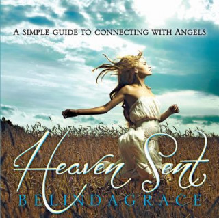 Kniha Heaven Sent Belinda Grace