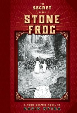 Carte Secret Of The Stone Frog David Nytra