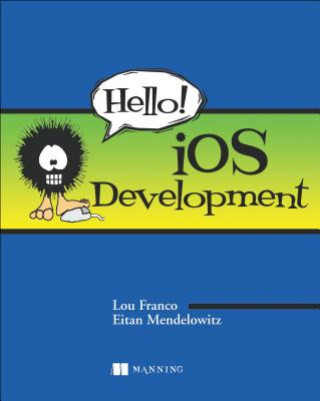 Buch Hello! iOS Development Lou Franco