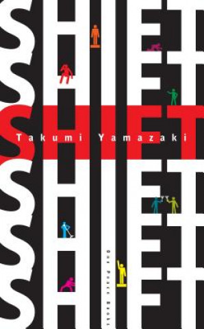 Kniha Shift Takumi Yamazaki